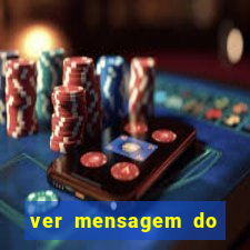 ver mensagem do bingo da amizade